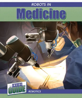 Roboty w medycynie - Robots in Medicine