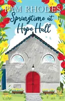 Wiosna w Hope Hall - Springtime at Hope Hall