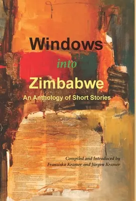 Okno na Zimbabwe: Antologia krótkich opowiadań - Windows into Zimbabwe: An Anthology of Short Stories