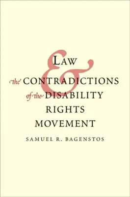 Prawo i sprzeczności ruchu na rzecz praw osób niepełnosprawnych - Law and the Contradictions of the Disability Rights Movement