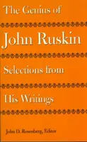 Geniusz Johna Ruskina: Wybór z jego pism - The Genius of John Ruskin: Selections from His Writings