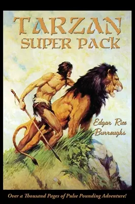 Tarzan Super Pack: Tarzan z Małp, Powrót Tarzana, Bestie Tarzana, Syn Tarzana, Tarzan i klejnoty Oparu, Jung - Tarzan Super Pack: Tarzan of the Apes, The Return Of Tarzan, The Beasts of Tarzan, The Son of Tarzan, Tarzan and the Jewels of Opar, Jung