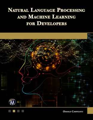 Przetwarzanie języka naturalnego i uczenie maszynowe dla programistów - Natural Language Processing and Machine Learning for Developers