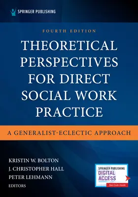 Teoretyczne perspektywy bezpośredniej praktyki pracy socjalnej: A Generalist-Eclectic Approach - Theoretical Perspectives for Direct Social Work Practice: A Generalist-Eclectic Approach