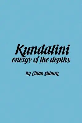 Kundalini-Energia Głębin: Energia głębin - Kundalini-Energy of Dept: The Energy of the Depths