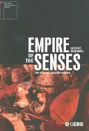 Imperium zmysłów: The Sensual Culture Reader - Empire of the Senses: The Sensual Culture Reader