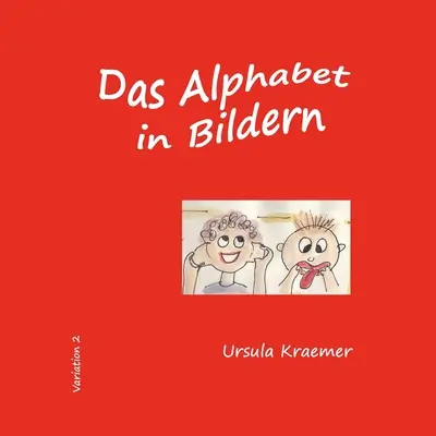 Alfabet w obrazkach: Wariacja 2 - Das Alphabet in Bildern: Variation 2