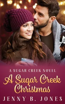 A Sugar Creek Christmas: Powieść o Sugar Creek - A Sugar Creek Christmas: A Sugar Creek Novel