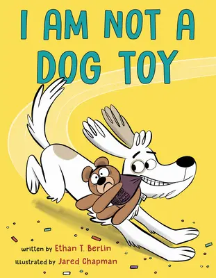 Nie jestem zabawką dla psa - I Am Not a Dog Toy