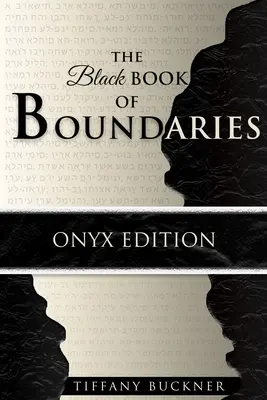 Czarna księga granic: Onyx Edition - The Black Book of Boundaries: Onyx Edition