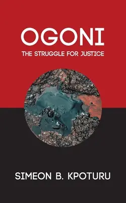 Ogoni: walka o sprawiedliwość - Ogoni: The Struggle for Justice