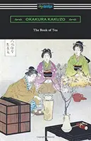 Księga herbaty - The Book of Tea