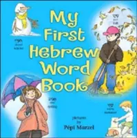 Mój pierwszy hebrajski słownik - My First Hebrew Word Book