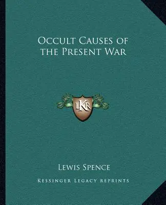 Okultystyczne przyczyny obecnej wojny - Occult Causes of the Present War