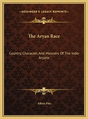 Rasa aryjska: kraj, charakter i obyczaje Indoaryjczyków - The Aryan Race: Country, Character, And Manners Of The Indo-Aryans