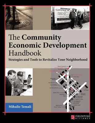 Podręcznik rozwoju gospodarczego społeczności: Strategie i narzędzia rewitalizacji sąsiedztwa - The Community Economic Development Handbook: Strategies and Tools to Revitalize Your Neighborhood