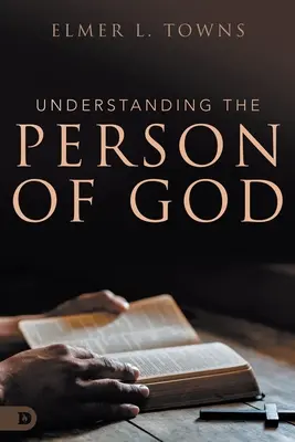 Zrozumieć Osobę Boga - Understanding the Person of God