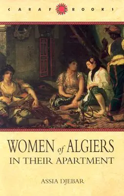 Kobiety z Algieru w swoim mieszkaniu - Women of Algiers in Their Apartment