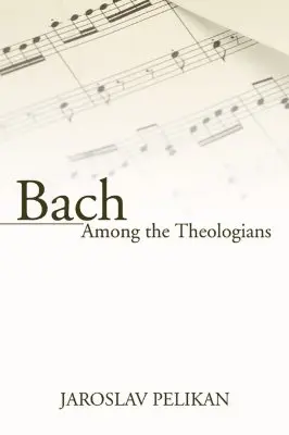 Bach wśród teologów - Bach Among the Theologians