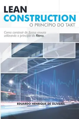 Lean Construction: O Princpio Do Takt