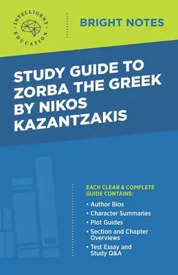 Przewodnik po Greku Zorbie autorstwa Nikosa Kazantzakisa - Study Guide to Zorba the Greek by Nikos Kazantzakis