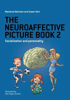 Neuroafektywna książka obrazkowa 2: Socjalizacja i osobowość - The Neuroaffective Picture Book 2: Socialization and Personality