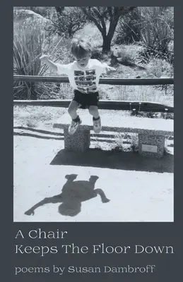 Krzesło utrzymuje podłogę w ryzach - A Chair Keeps the Floor Down