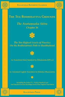 Dziesięć podstaw Bodhisattwy: Sutra Awatamsaka, rozdział 26 - The Ten Bodhisattva Grounds: The Avatamsaka Sutra Chapter 26