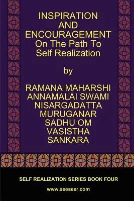 Inspiracja i zachęta na ścieżce do samorealizacji - INSPIRATION AND ENCOURAGEMENT On The Path To Self Realization