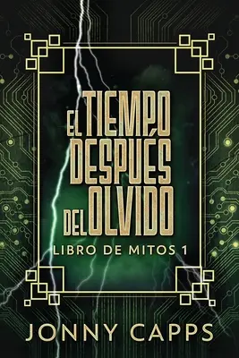 El Tiempo Despus del Olvido