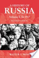 Historia Rosji tom 1: Do 1917 roku - A History of Russia Volume 1: To 1917