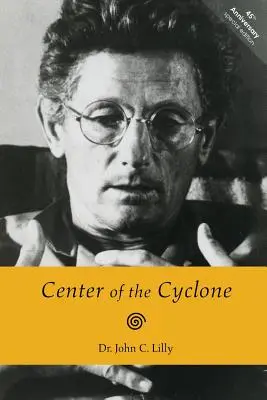 Centrum cyklonu: Autobiografia przestrzeni wewnętrznej - Center of the Cyclone: An Autobiography of Inner Space