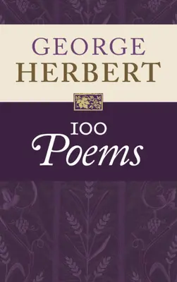 George Herbert: 100 wierszy - George Herbert: 100 Poems