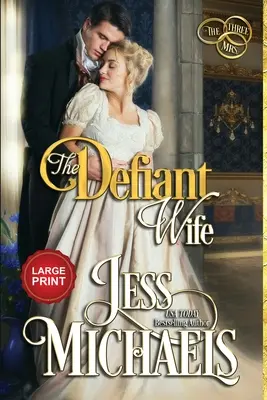 The Defiant Wife: Wydanie w dużym formacie - The Defiant Wife: Large Print Edition