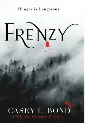 Szał (wydanie z okazji piątej rocznicy) - Frenzy (Fifth Anniversary Edition)