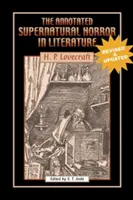 The Annotated Supernatural Horror in Literature: Poprawione i powiększone - The Annotated Supernatural Horror in Literature: Revised and Enlarged