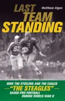 Last Team Standing: Jak Steelers i Eagles - The Steagles 