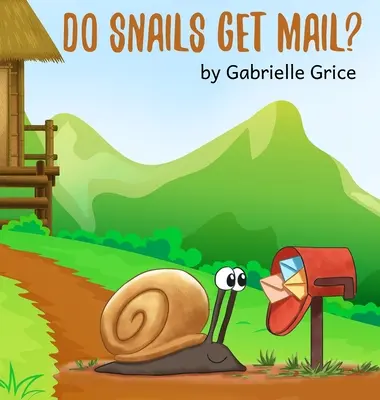 Czy ślimaki dostają pocztę? - Do Snails Get Mail?