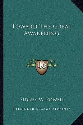 Ku Wielkiemu Przebudzeniu - Toward The Great Awakening