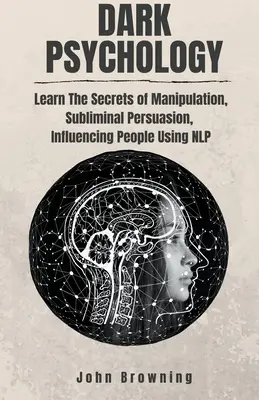 Mroczna psychologia - Dark Psychology