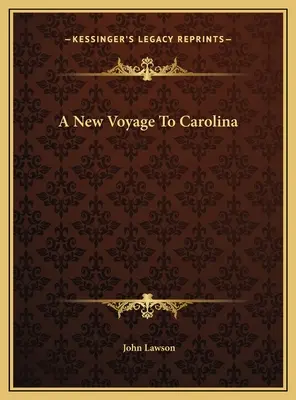 Nowa podróż do Karoliny - A New Voyage To Carolina