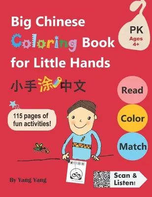 Wielka chińska kolorowanka dla małych rączek: 115 stron zabawnych zajęć dla dzieci w wieku 4+ - Big Chinese Coloring Book for Little Hands: 115 Pages of Fun Activities for Kids 4+