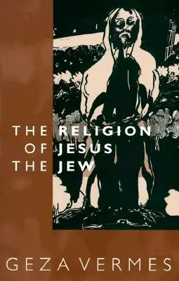 Religia Jezusa Żyda - Religion of Jesus the Jew