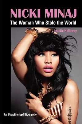 Nicki Minaj: Kobieta, która ukradła świat - Nicki Minaj: The Woman Who Stole the World