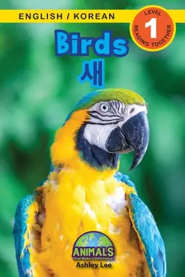 Ptaki / 새: Bilingual (English / Korean) (영어 / 한국어) Animals That Make a Difference! (Engaging R - Birds / 새: Bilingual (English / Korean) (영어 / 한국어) Animals That Make a Difference! (Engaging R