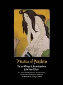 Kapłanka morfiny: Zaginione pisma Marie-Madeleine w czasach nazistów - Priestess of Morphine: The Lost Writings of Marie-Madeleine in the Time of Nazis