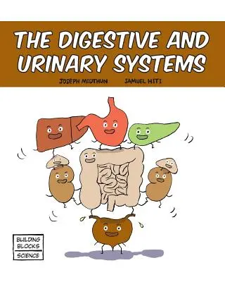 Układ trawienny i moczowy - The Digestive and Urinary Systems