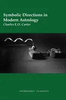 Kierunki symboliczne we współczesnej astrologii - Symbolic Directions in Modern Astrology