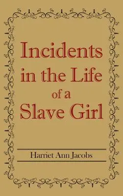 Incydenty z życia dziewczyny-niewolnicy - Incidents in the Life of a Slave Girl