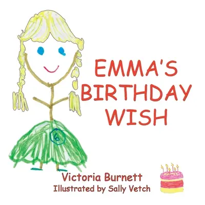 Urodzinowe życzenie Emmy - Emma's Birthday Wish